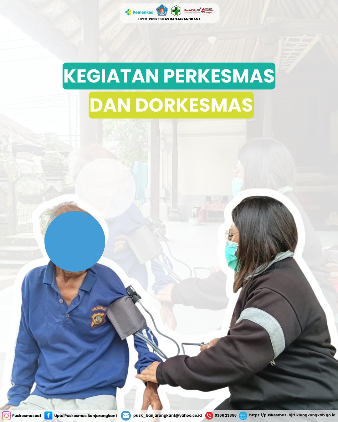Kegiatan Perkesmas dan Dorkesmas di Desa Bungbungan dan Desa Tusan