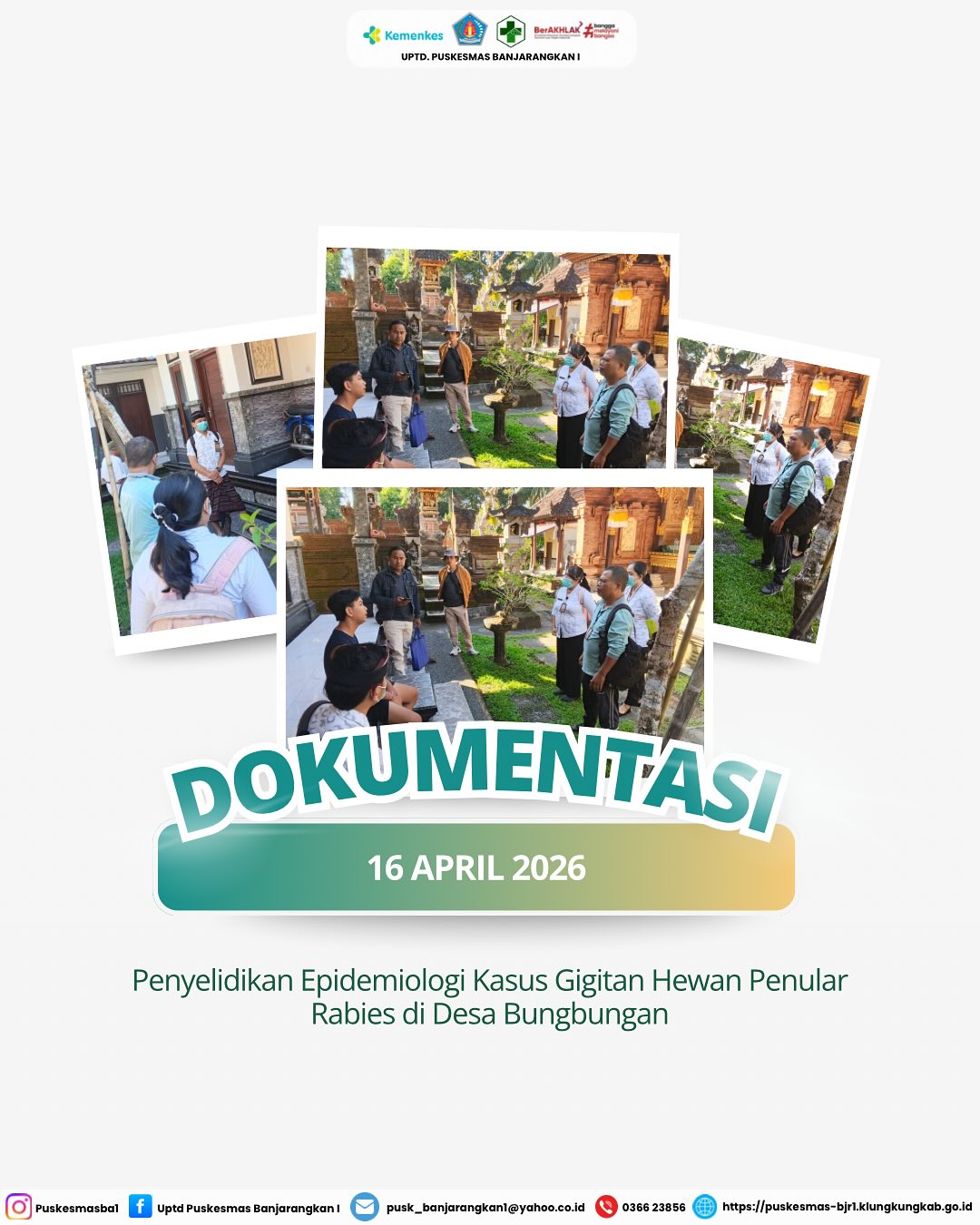 Pelaksanaan Kegiatan Penyelidikan Epidemiologi Kasus Gigitan Hewan Penular Rabies di Desa Bungbungan.