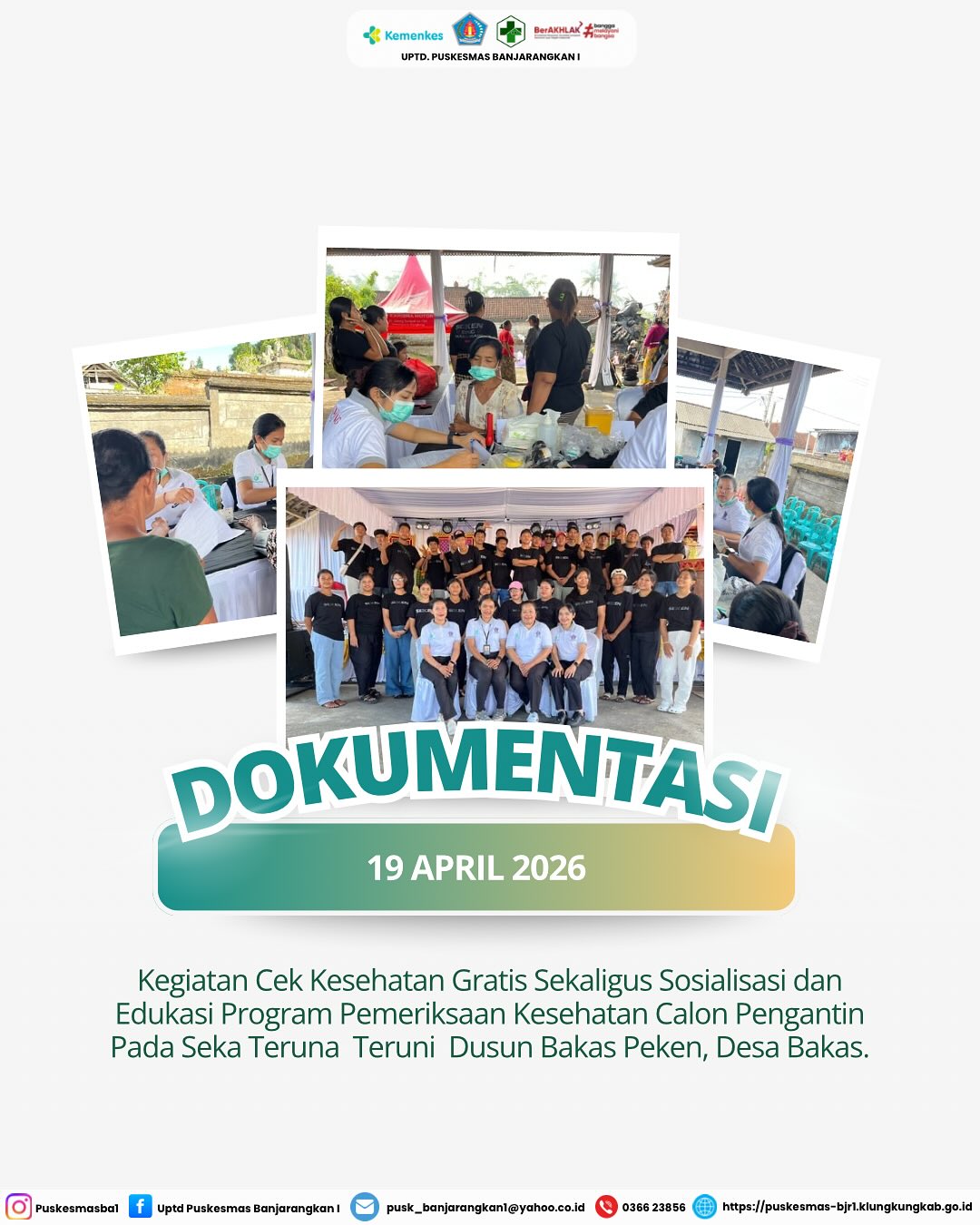 Pelaksanaan Kegiatan Cek Kesehatan Gratis (CKG) sekaligus Sosialisasi dan Edukasi Program Pemeriksaan Kesehatan Calon Pengantin Pada Seka Teruna Teruni Dusun Bakas Peken, Desa Bakas oleh Petugas Kesehatan UPTD. Puskesmas Banjarangkan 1.