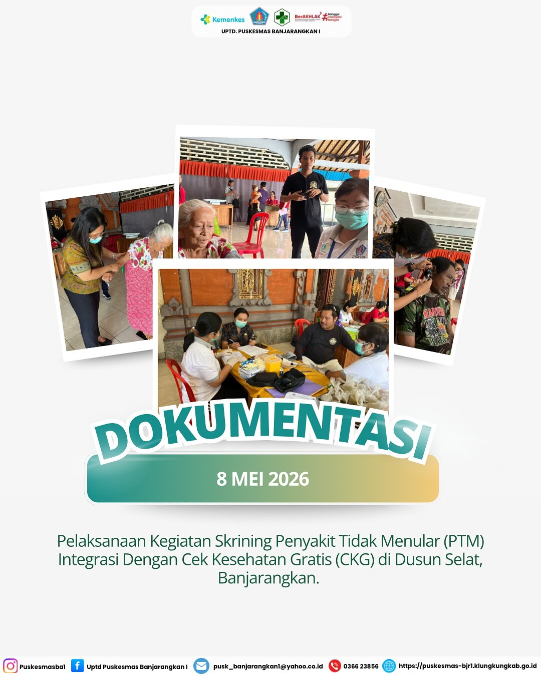 Pelaksanaan Kegiatan Skrining Penyakit Tidak Menular (PTM) Integrasi dengan Cek Kesehatan Gratis (CKG) oleh Petugas UPTD. Puskesmas Banjarangkan I di Dusun Selat, Banjarangkan