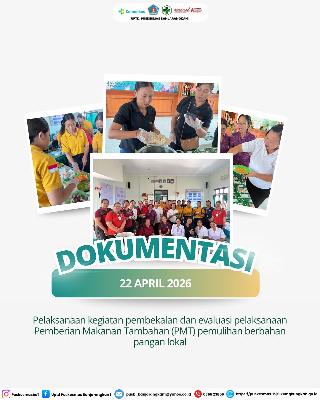 Pelaksanaan kegiatan pembekalan dan evaluasi pelaksanaan pemberian makanan tambahan (PMT) pemulihan berbahan pangan lokal