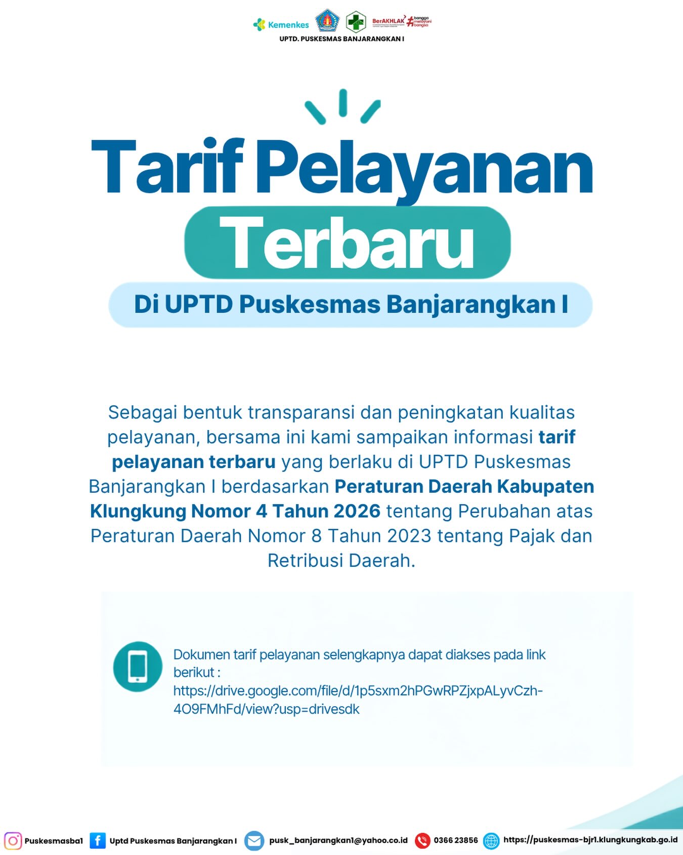 Tarif pelayanan terbaru yang berlaku di UPTD Puskesmas Banjarangkan I berdasarkan Peraturan Daerah Kabupaten Klungkung Nomor 4 Tahun 2026